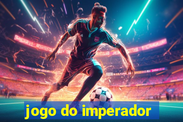 jogo do imperador